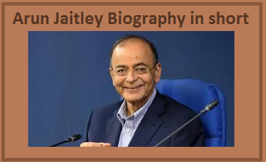 Arun Jaitley Biography